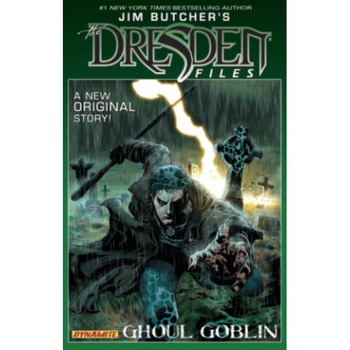Jim Butcher's Dresden Files: Ghoul Goblin de Jim Butcher Jim Butcher's Dresden Files: Ghoul Goblin de Jim Butcher
