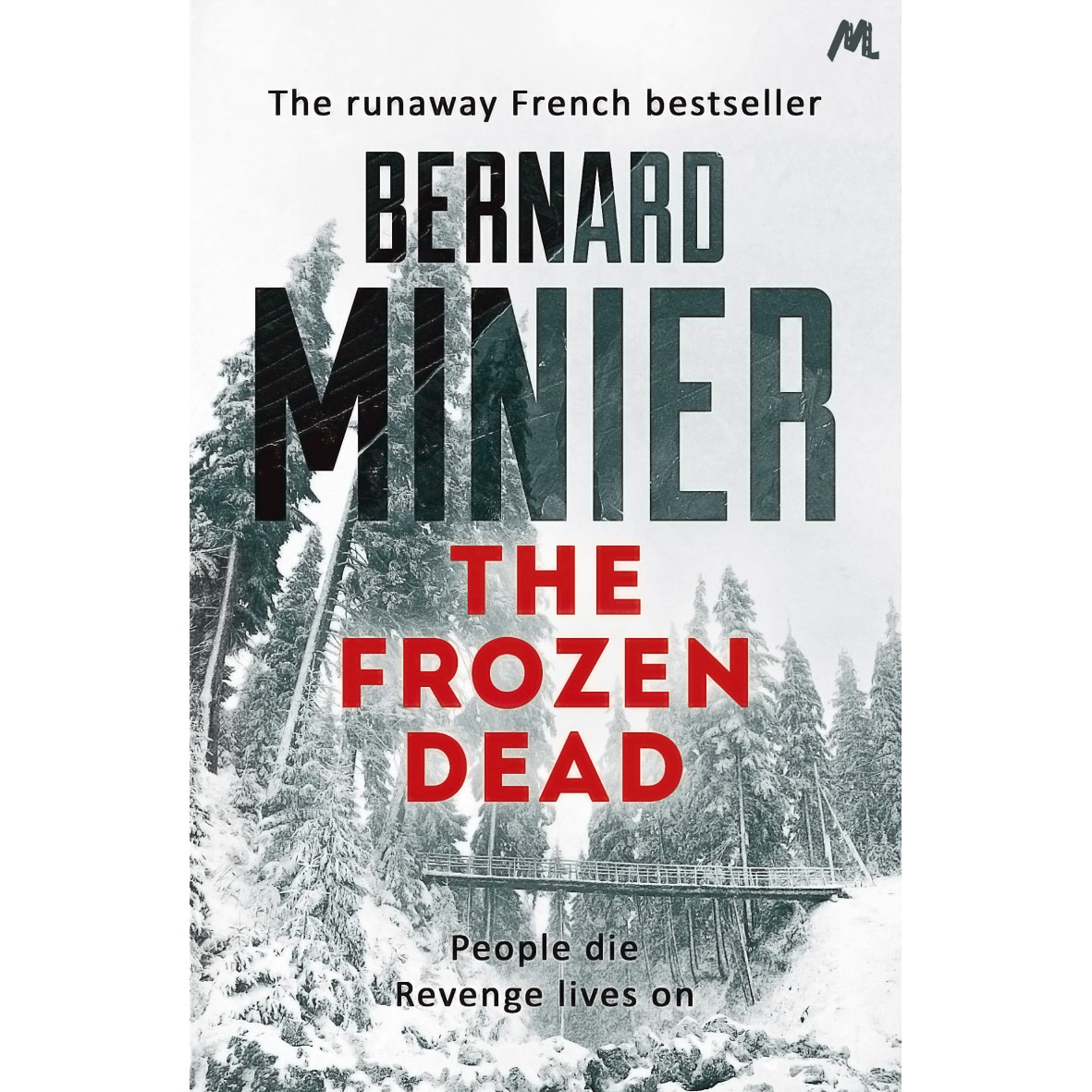 The Frozen Dead de Bernard Minier