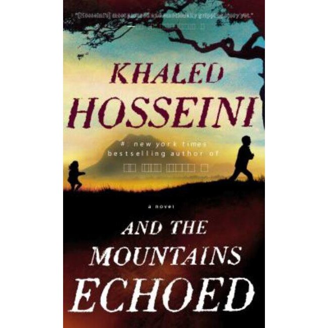 And the Mountains Echoed de Khaled Hosseini