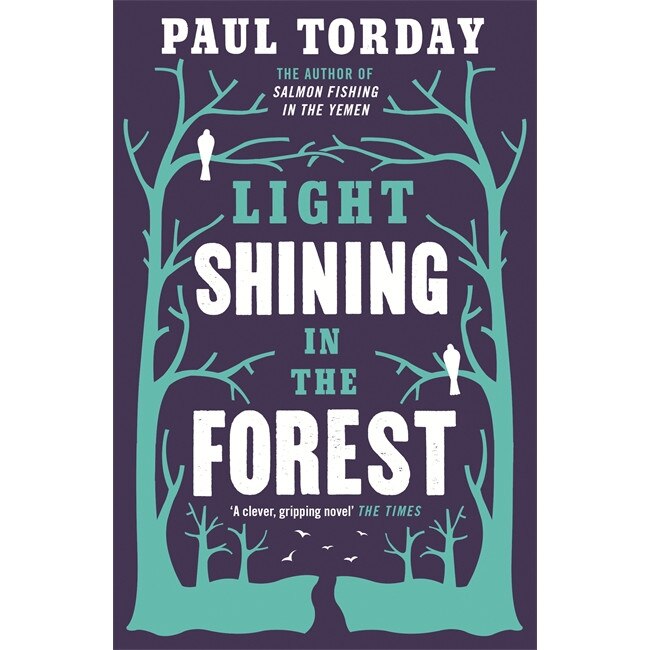 Light Shining in the Forest de Paul Torday