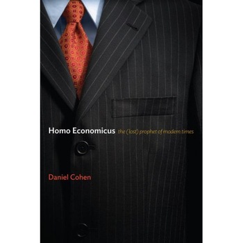 Homo Economicus de Daniel Cohen Homo Economicus de Daniel Cohen