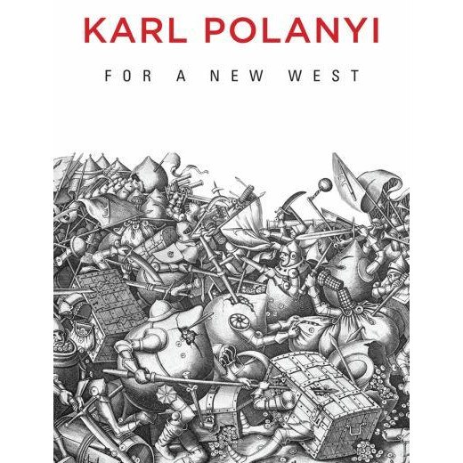 For a New West de Karl Polanyi