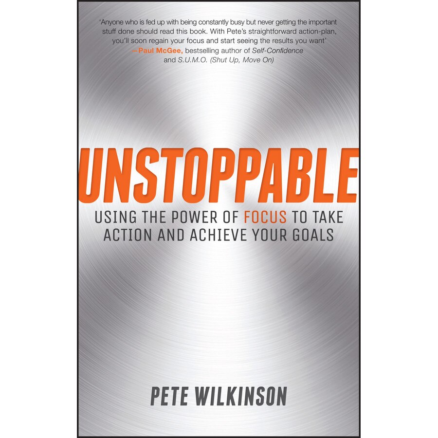 Unstoppable de Pete Wilkinson