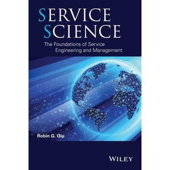 Service Science de Robin G. Qiu Service Science de Robin G. Qiu