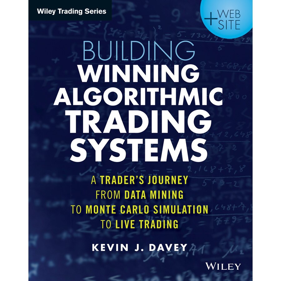 Building Winning Algorithmic Trading Systems de Kevin J. Davey