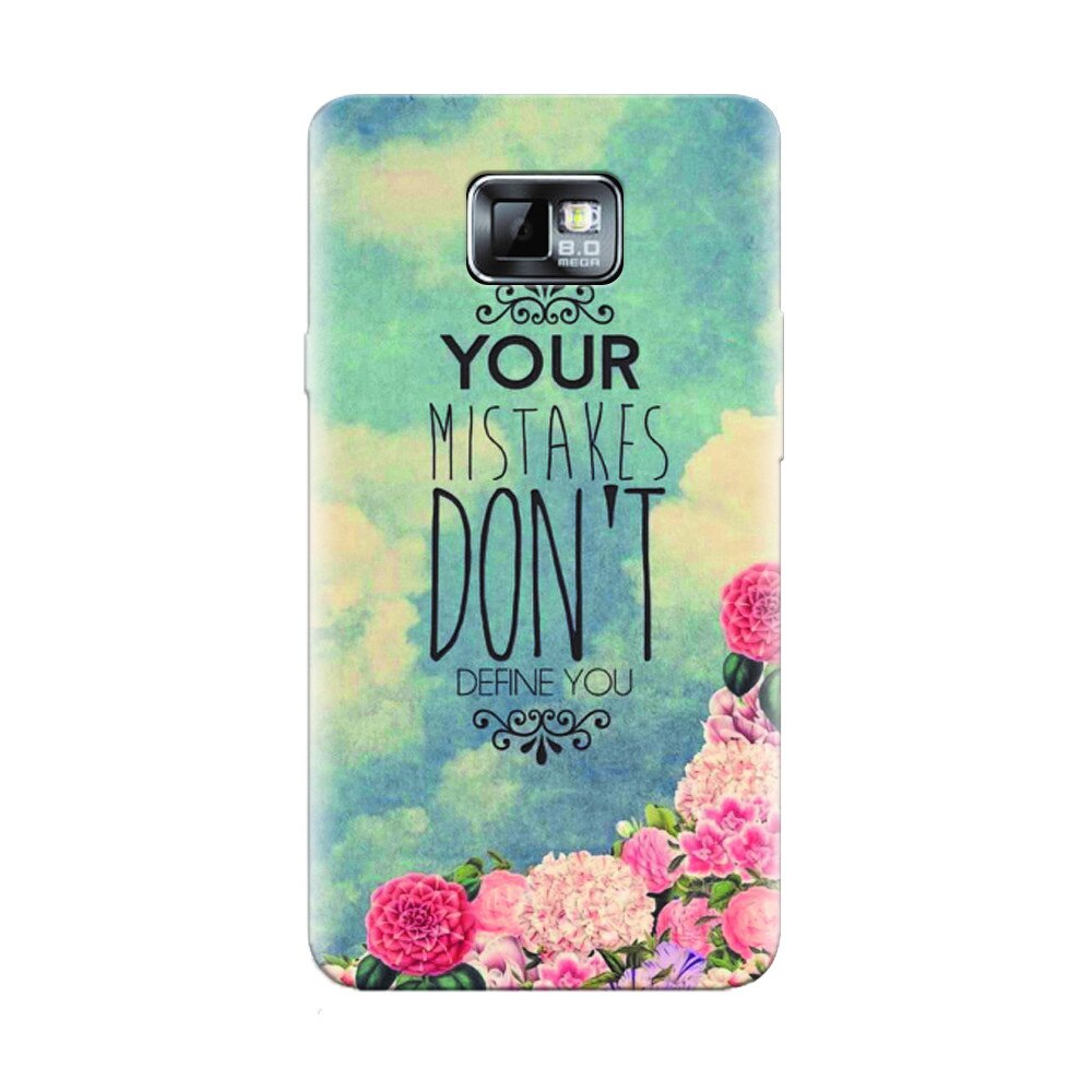 Husa silicon pentru Samsung Galaxy S2, Your Mistakes Dont Define You