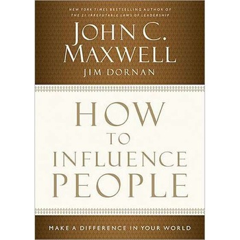 How to Influence People de John C. Maxwell How to Influence People de John C. Maxwell