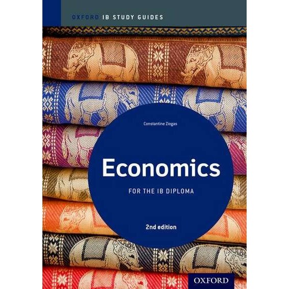 Economics Study Guide: Oxford IB Diploma Programme de Constantine Ziogas
