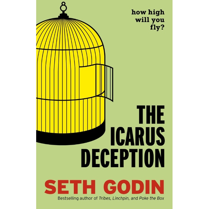 The Icarus Deception de Seth Godin
