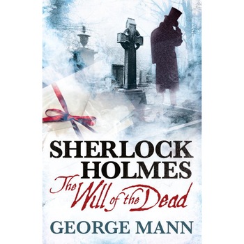 Sherlock Holmes de George Mann Sherlock Holmes de George Mann