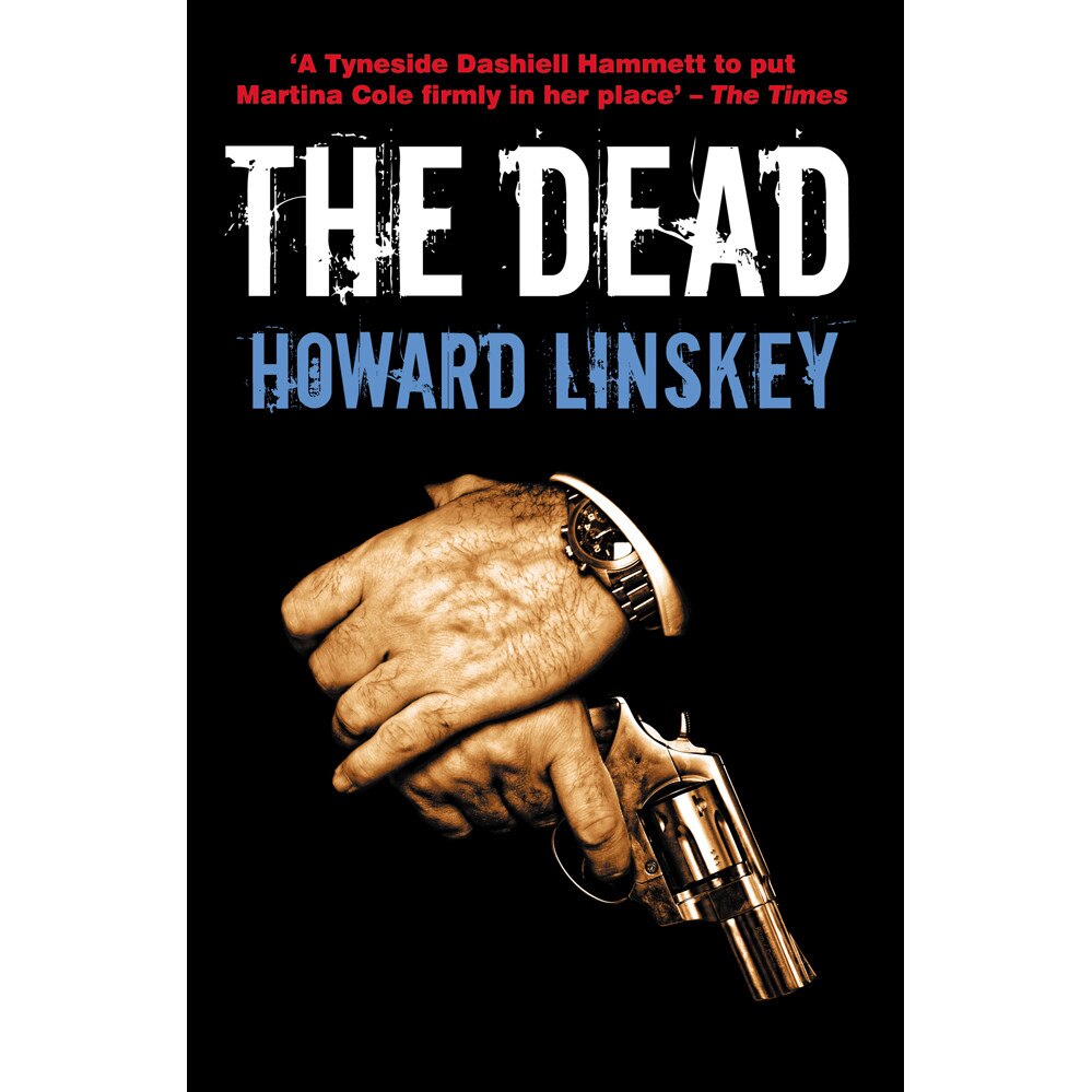 The Dead de Howard Linskey