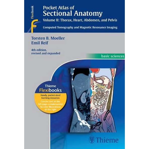 Pocket Atlas of Sectional Anatomy, Vol. 2: Thorax, Heart, Abdomen and Pelvis de Torsten Bert Möller