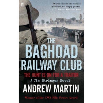 The Baghdad Railway Club de Andrew Martin The Baghdad Railway Club de Andrew Martin