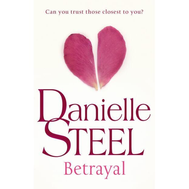 Betrayal de Danielle Steel [Paperback]