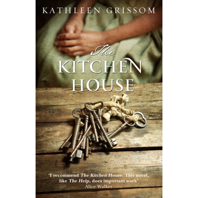 The Kitchen House de Kathleen Grissom [Paperback]