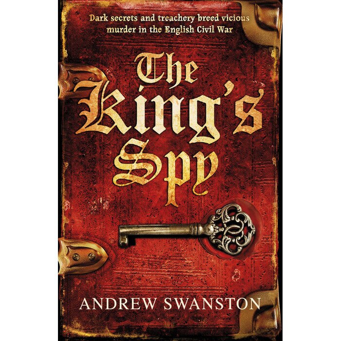 The King's Spy de Andrew Swanston