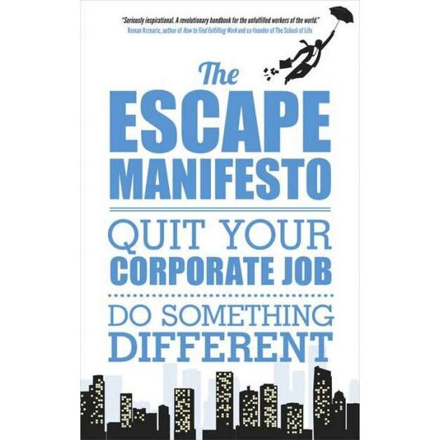 The Escape Manifesto de Escape The City