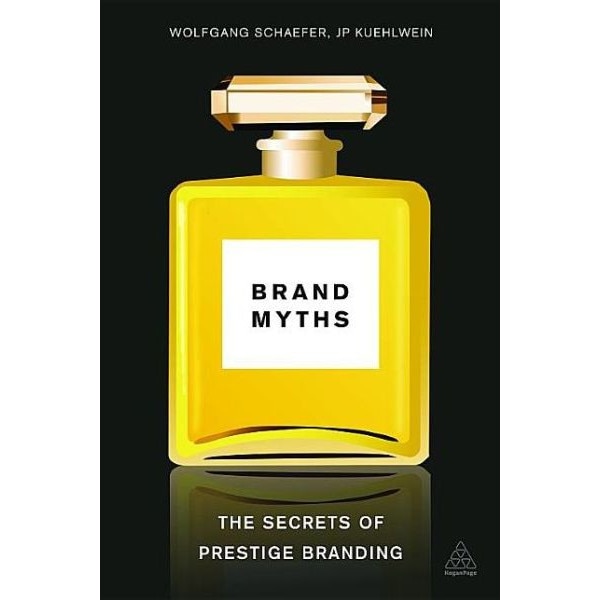 Rethinking Prestige Branding de Wolfgang Schaefer