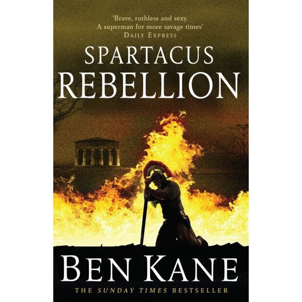 Spartacus: Rebellion de Ben Kane