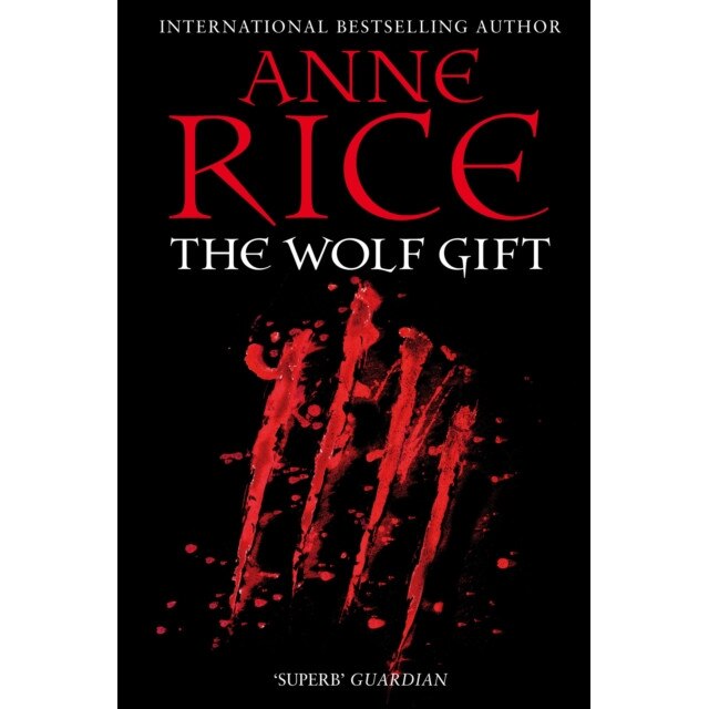 The Wolf Gift de Anne Rice