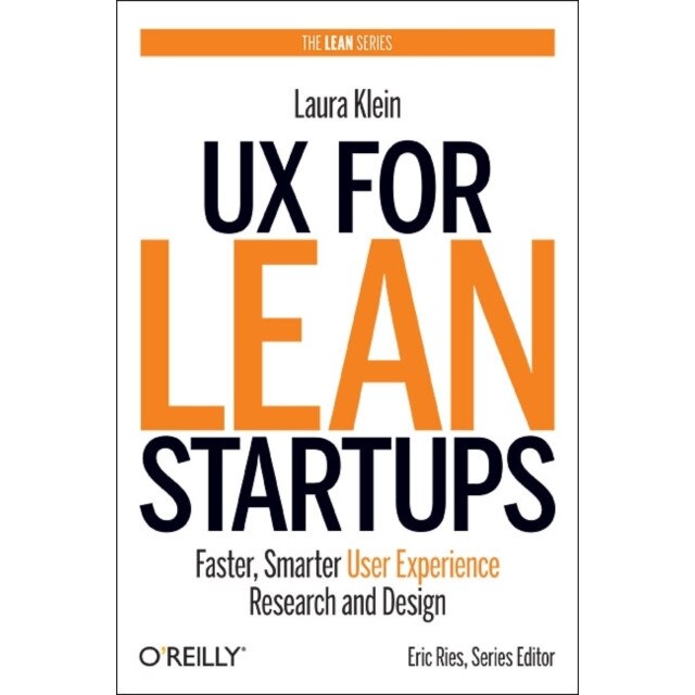 UX for Lean Startups de Laura Klein