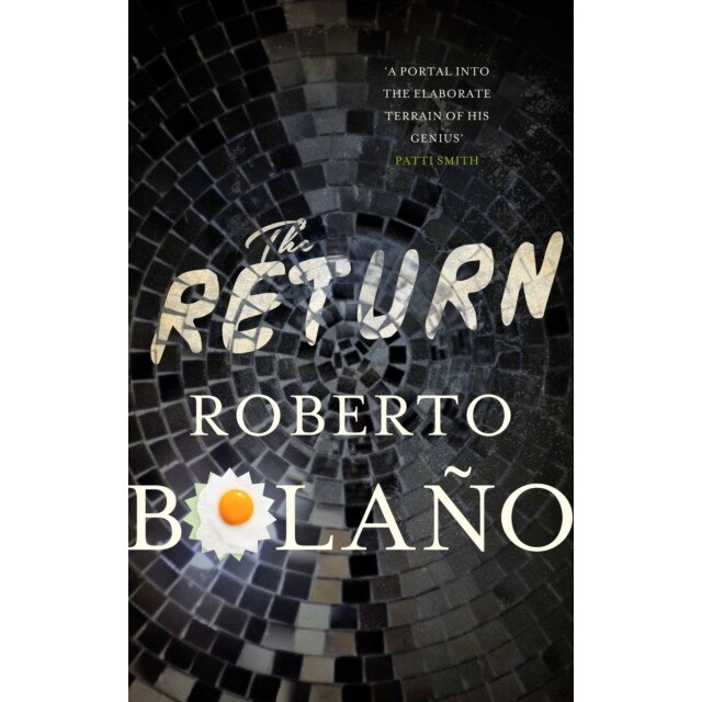 The Return de Roberto Bolano
