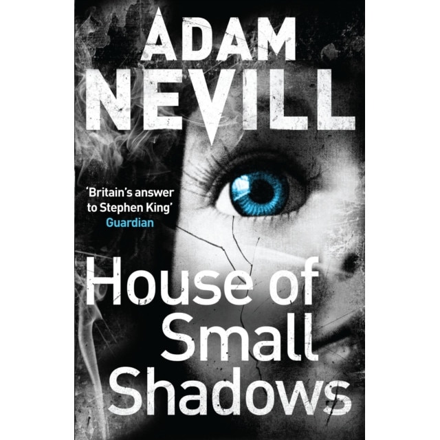 House of Small Shadows de Adam Nevill