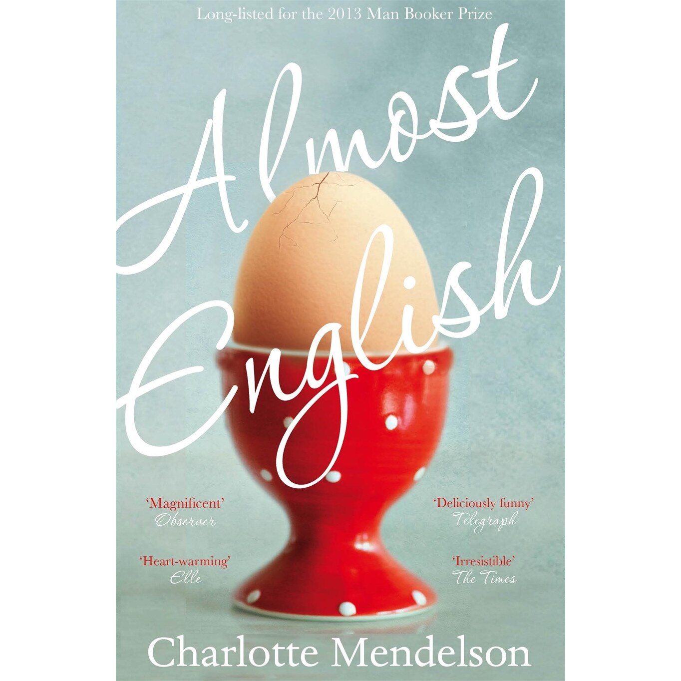 Almost English de Charlotte Mendelson