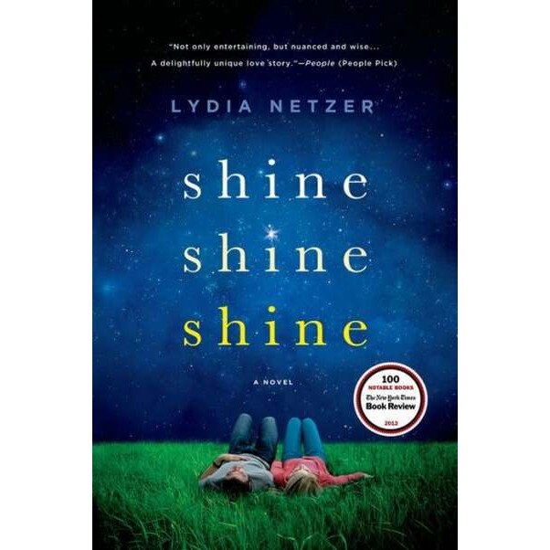 Shine Shine Shine de Lydia Netzer