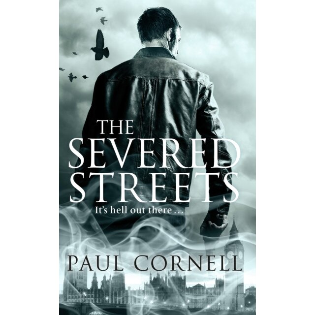 The Severed Streets de Paul Cornell