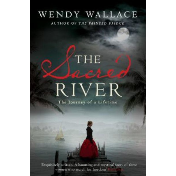 The Sacred River de Wendy Wallace