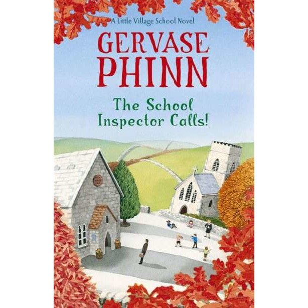 The School Inspector Calls: A Little Village School Novel (Book 3) de Gervase Phinn