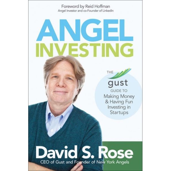 Angel Investing de David S. Rose