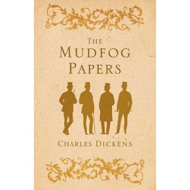 Mudfog Papers de Charles Dickens