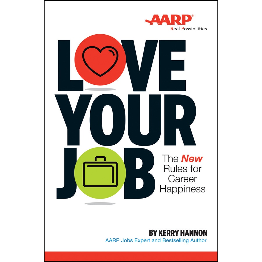 Love Your Job de Kerry Hannon