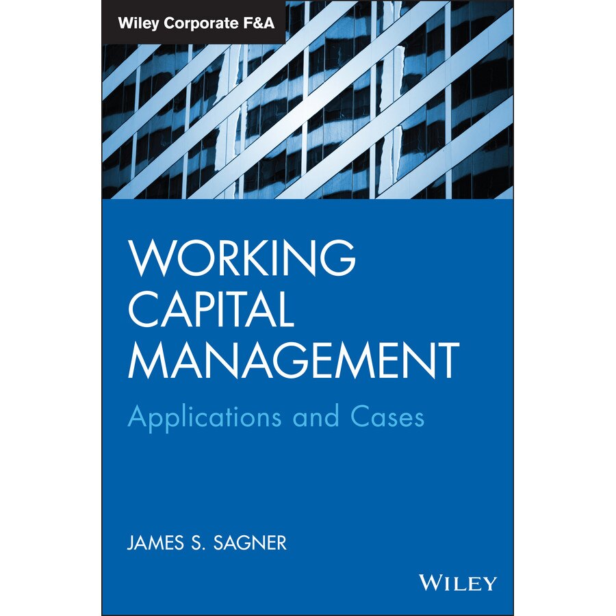 Working Capital Management de James Sagner