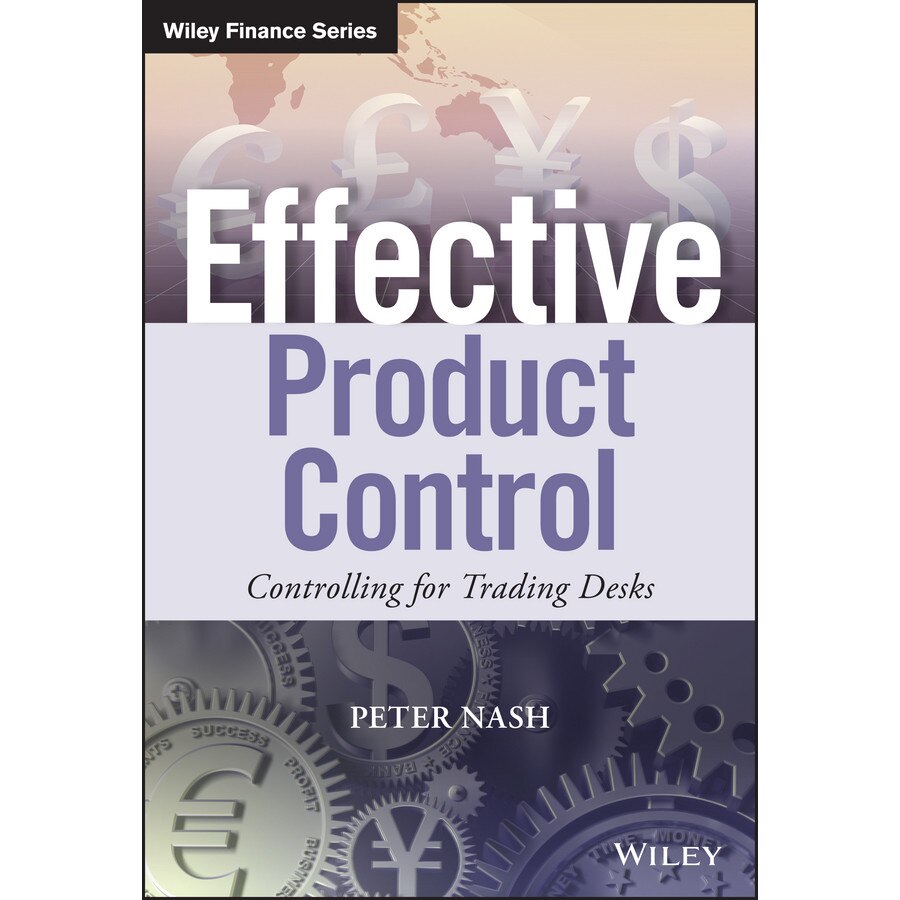 Effective Product Control de Peter Nash