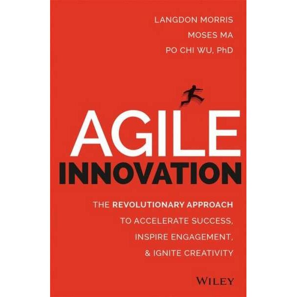 Agile Innovation de Langdon Morris
