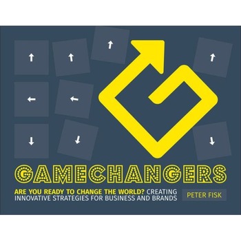 Gamechangers de Peter Fisk Gamechangers de Peter Fisk