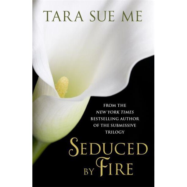 Seduced By Fire: A Partners In Play Novel de Tara Sue Me