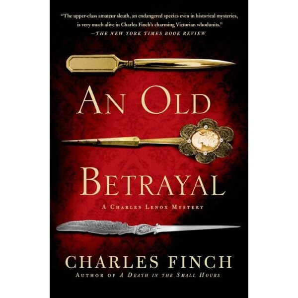 An Old Betrayal de Charles Finch