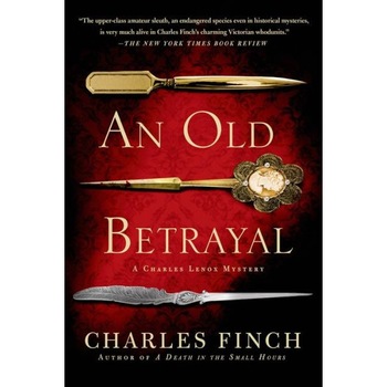 An Old Betrayal de Charles Finch An Old Betrayal de Charles Finch