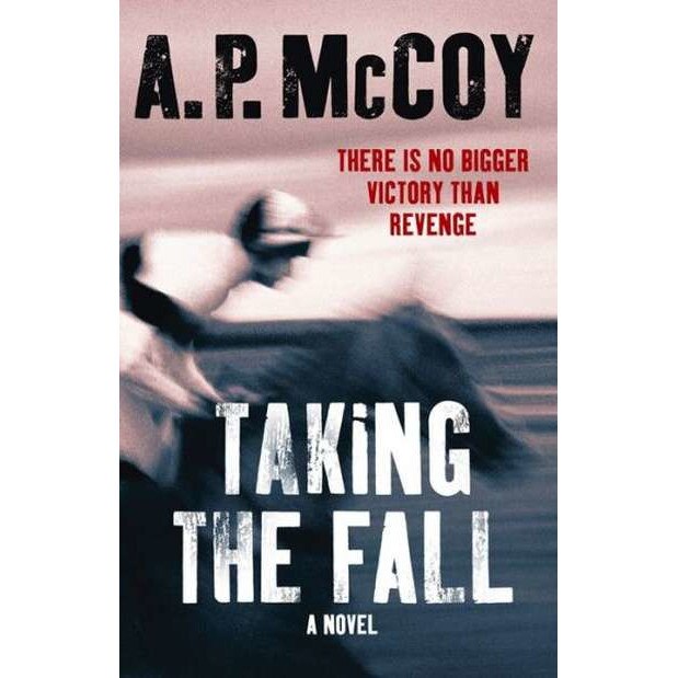 Taking the Fall de A. P. McCoy