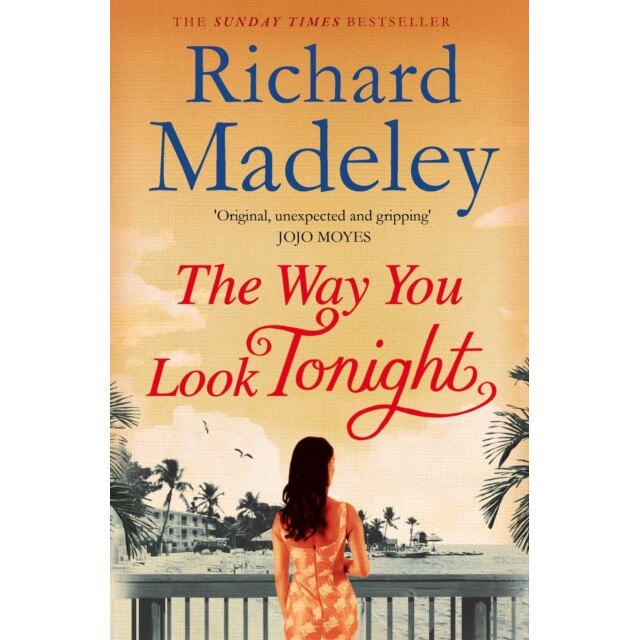 The Way You Look Tonight de Richard Madeley