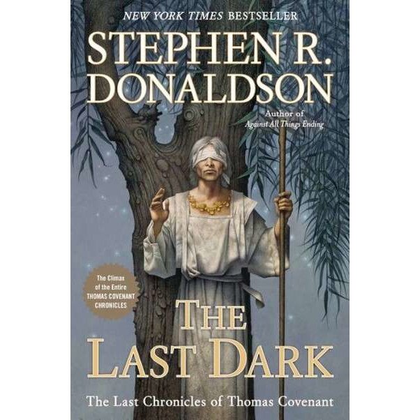 The Last Dark de Stephen R. Donaldson