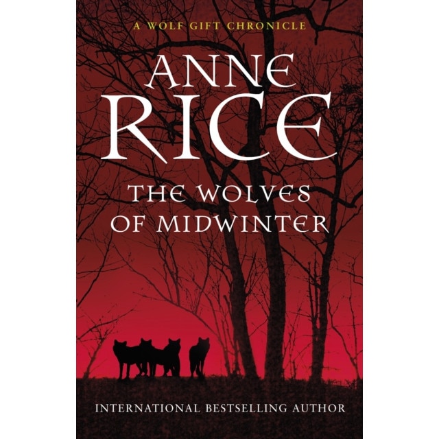 The Wolves of Midwinter de Anne Rice