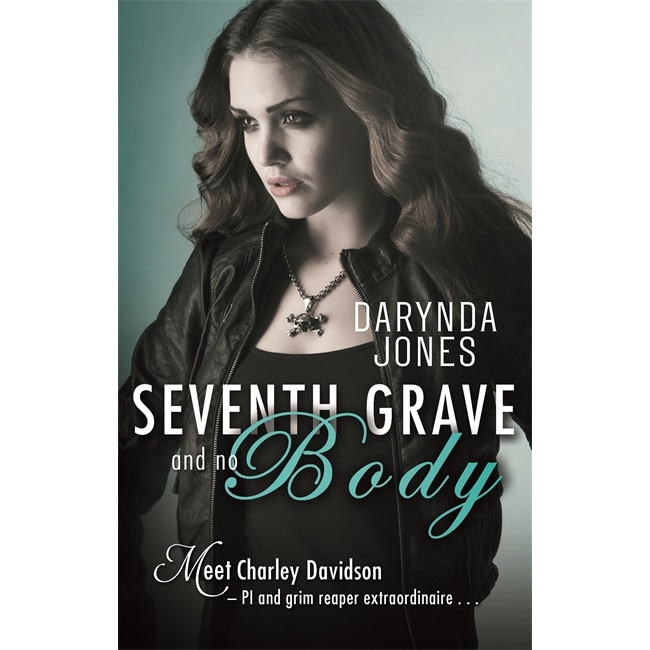 Seventh Grave and No Body de Darynda Jones