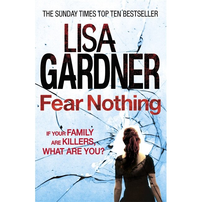 Fear Nothing de Lisa Gardner