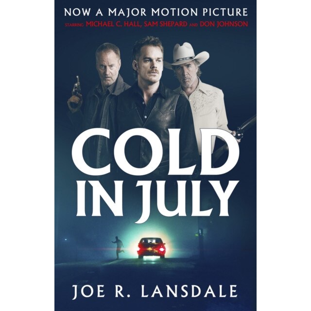 Cold in July de Joe R. Lansdale