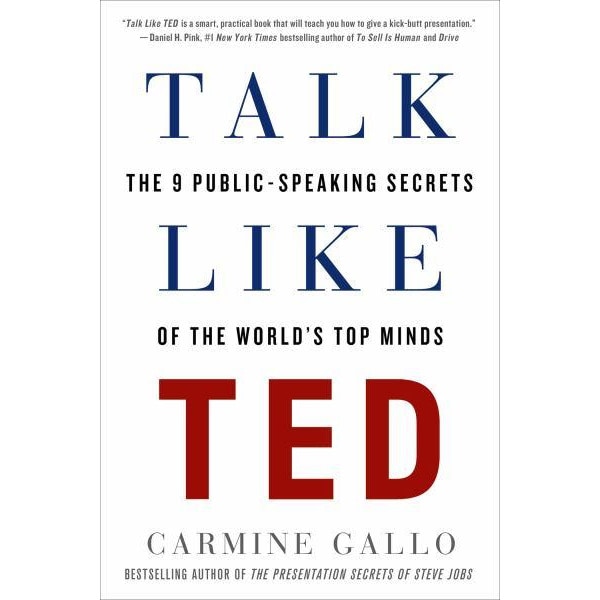 Talk Like Ted de Carmine Gallo